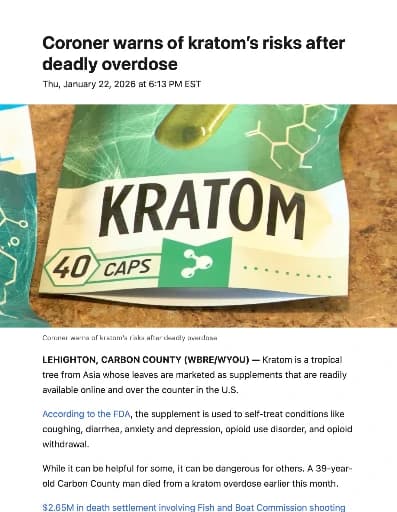 Photo of article titled "Coroner warns of kratom’s risks after deadly overdose"